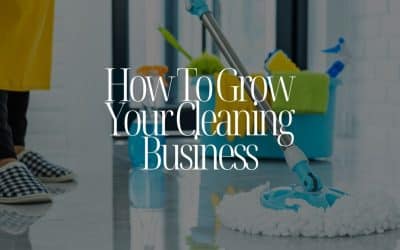 How to Grow Your Cleaning Business in Hampshire